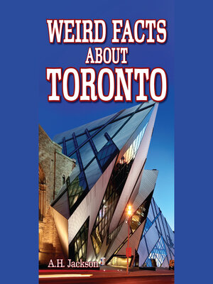 cover image of Weird Facts About Toronto